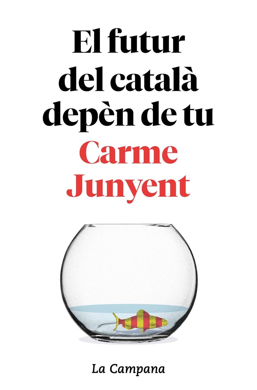 El futur del català depèn de tu | Junyent, Carme/Zaballa, Bel | Cooperativa autogestionària