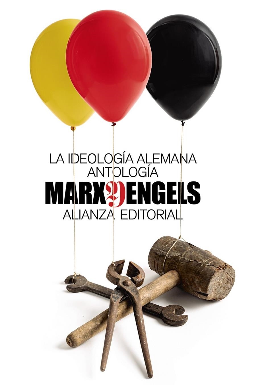 La ideología alemana (Antología) | Marx, Karl; Engels, Friedrich | Cooperativa autogestionària
