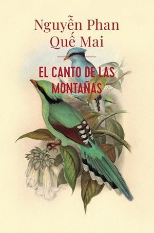 El canto de las montañas | Que Mai, Nguyen Phan | Cooperativa autogestionària