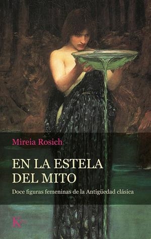 En la estela del mito | Rosich, Mireia | Cooperativa autogestionària