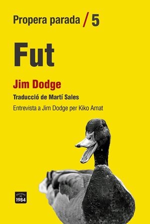 Fut | Dodge, Jim | Cooperativa autogestionària