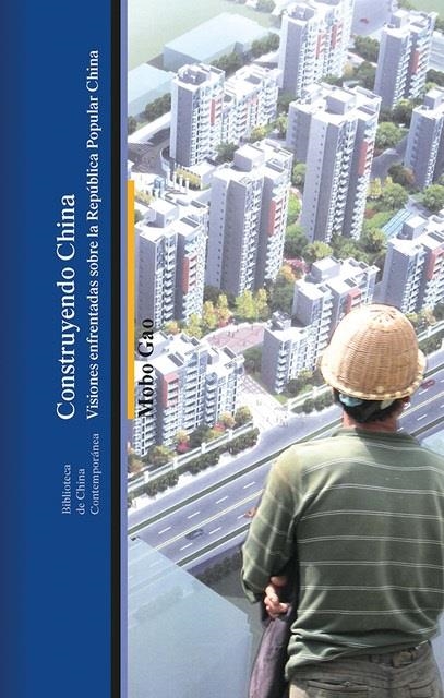 CONSTRUYENDO CHINA | GAO,MOBO | Cooperativa autogestionària