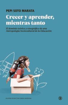 Crecer y aprender, mientras tanto | Soto Marata, Pepi | Cooperativa autogestionària