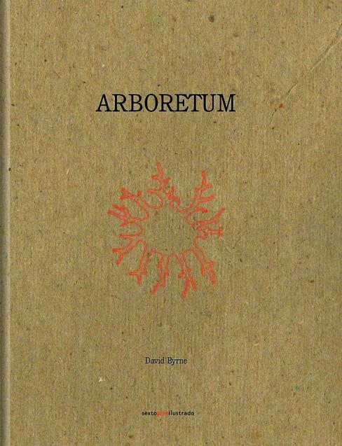 Arboretum | Byrne, David | Cooperativa autogestionària