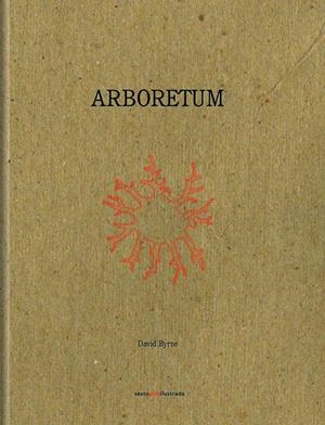 Arboretum | Byrne, David