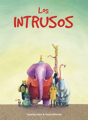 Los intrusos | Isern Susanna | Cooperativa autogestionària