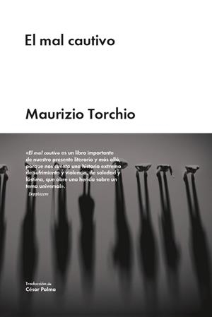 El mal cautivo | Torchio, Maurizio