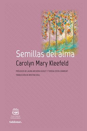 Semillas del alma | Kleefeld, Carolyn Mary | Cooperativa autogestionària