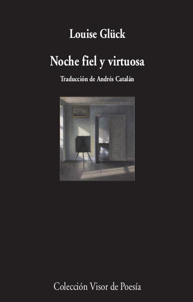 Noche fiel y virtuosa | Glück, Louise | Cooperativa autogestionària