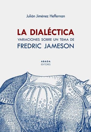 La dialéctica | Jiménez Heffernan, Julián | Cooperativa autogestionària