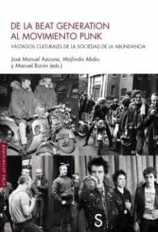 De la Beat Generation al movimiento punk | Azcona, José Manuel/Abdiu, Majlinda/Burón, Manuel