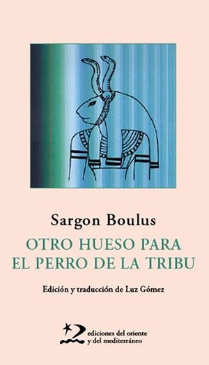 Otro hueso para el perro de la tribu | Boulus, Sargon
