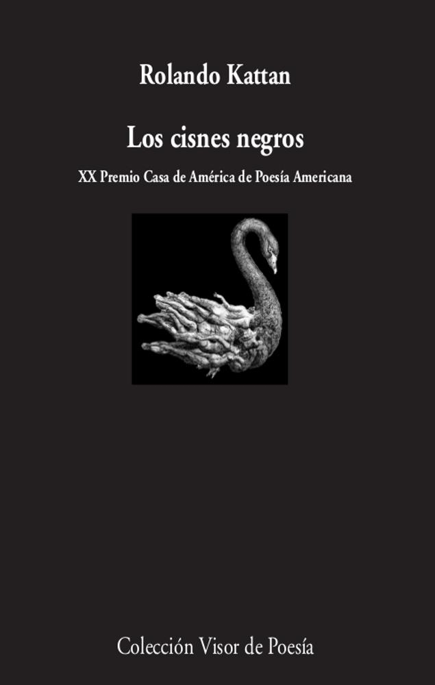 Los cisnes negros | Kattan, Rolando | Cooperativa autogestionària