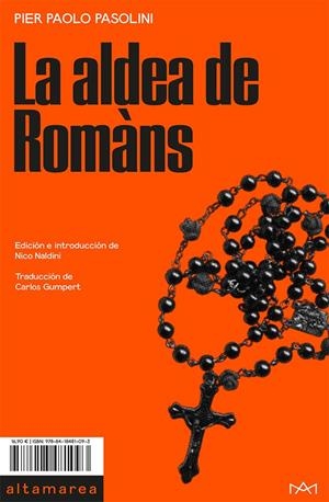 La aldea de Romàns | Pasolini, Pier Paolo | Cooperativa autogestionària