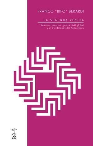 La Segunda Venida | Berardi, Franco "Bifo"