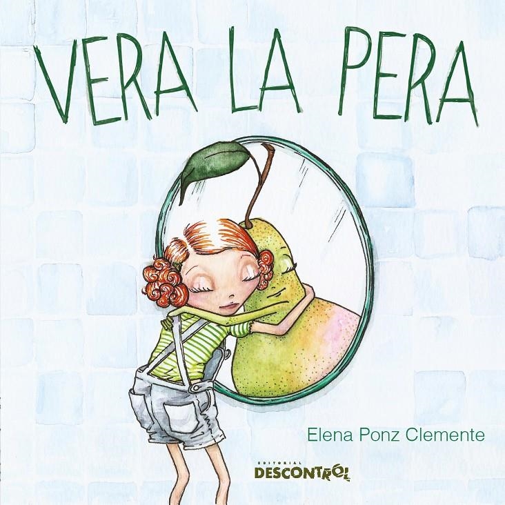 Vera la Pera | Ponz, Elena | Cooperativa autogestionària