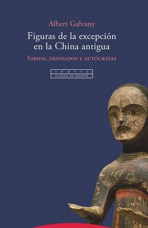 Figuras de la excepción en la China antigua | Galvany, Albert