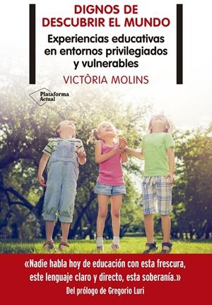 Dignos de descubrir el mundo | Molins, Victòria | Cooperativa autogestionària