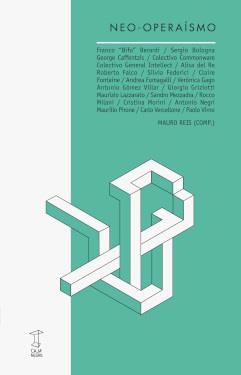 Neo-operaísmo | Reis, Mauro (Ed.) | Cooperativa autogestionària