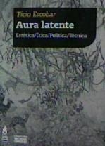 Aura latente | ESCOLAR, TICIO | Cooperativa autogestionària