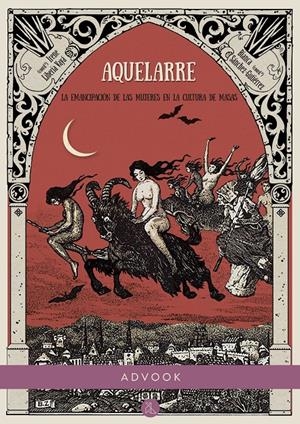 Aquelarre | Sánchez-Gutiérrez, Bianca/Liberia Vayá, Irene/Arriaga Flórez, Mercedes/Gallego Ayala, Juana/Sánchez- | Cooperativa autogestionària