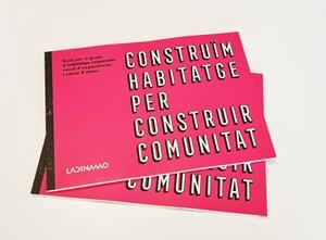 Construïm habitatge per construir comunitat | Mansilla, Elba