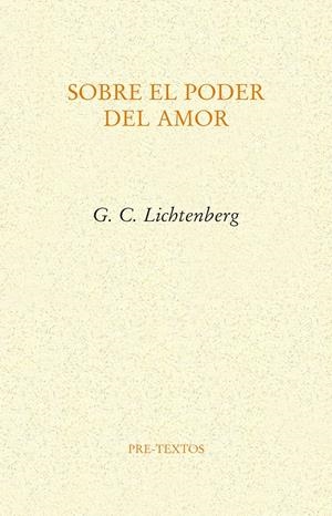 Sobre el poder del amor | Lichtenberg, George Christoph