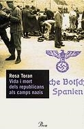 Vida i mort dels republicans als camps nazis | Toran, Rosa