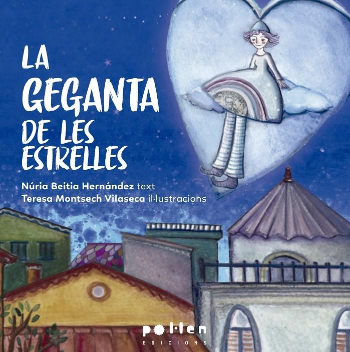 La Geganta de les Estrelles | Beitia, Núria; Montsech, Teresa