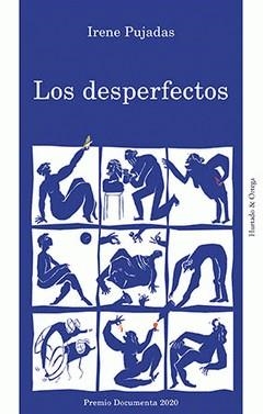 Los desperfectos | Pujadas, Irene | Cooperativa autogestionària