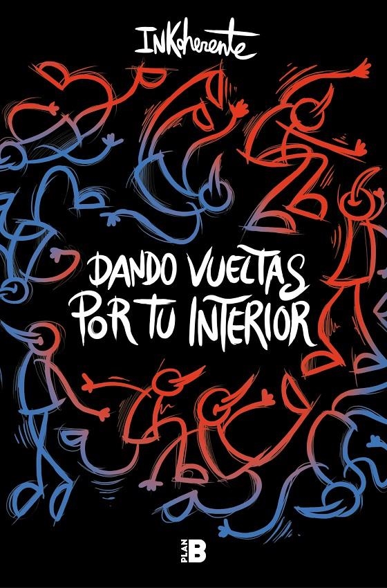 Dando vueltas por tu interior | Inkoherente | Cooperativa autogestionària