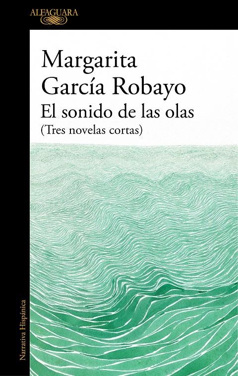 El sonido de las olas (Mapa de las lenguas) | García Robayo, Margarita