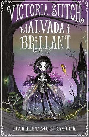 Victoria Stitch: Malvada i brillant | Muncaster, Harriet | Cooperativa autogestionària