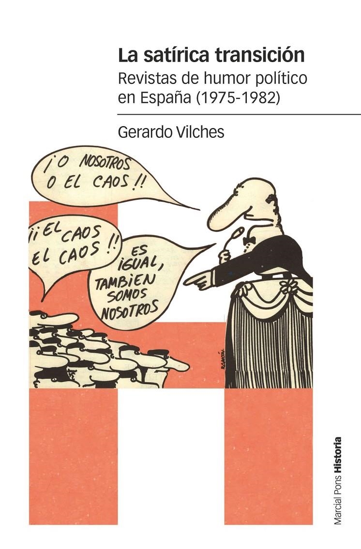 La satírica transición | Vilches Fuentes, Gerardo | Cooperativa autogestionària