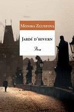 Jardí d'hivern | Zgustova, Monika | Cooperativa autogestionària