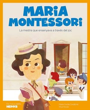 Maria Montessori | Cavallone, Maria Cecilia | Cooperativa autogestionària
