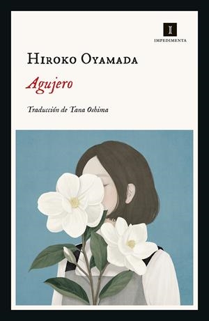 Agujero | Oyamada, Hiroko