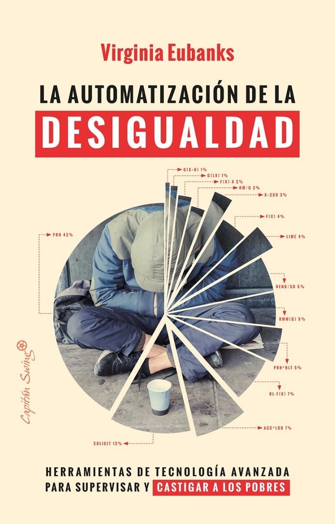 La automatización de la desigualdad | Eubanks Virginia