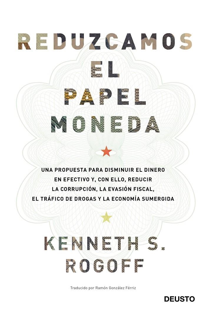 Reduzcamos el papel moneda | Rogoff, Kenneth Saul | Cooperativa autogestionària