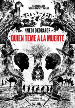 Quien teme a la muerte | Okorafor, Nnedi | Cooperativa autogestionària