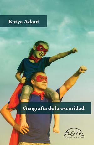 Geografía de la oscuridad | Adaui, Katya | Cooperativa autogestionària
