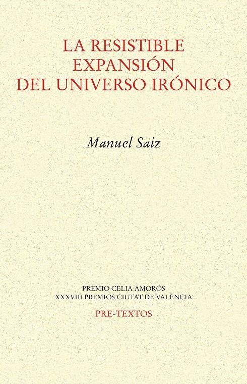 La resistible expansión del universo irónico | Saiz, Manuel