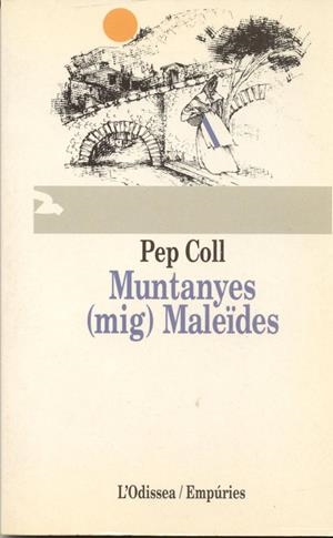 Muntanyes maleïdes | Coll, Pep | Cooperativa autogestionària