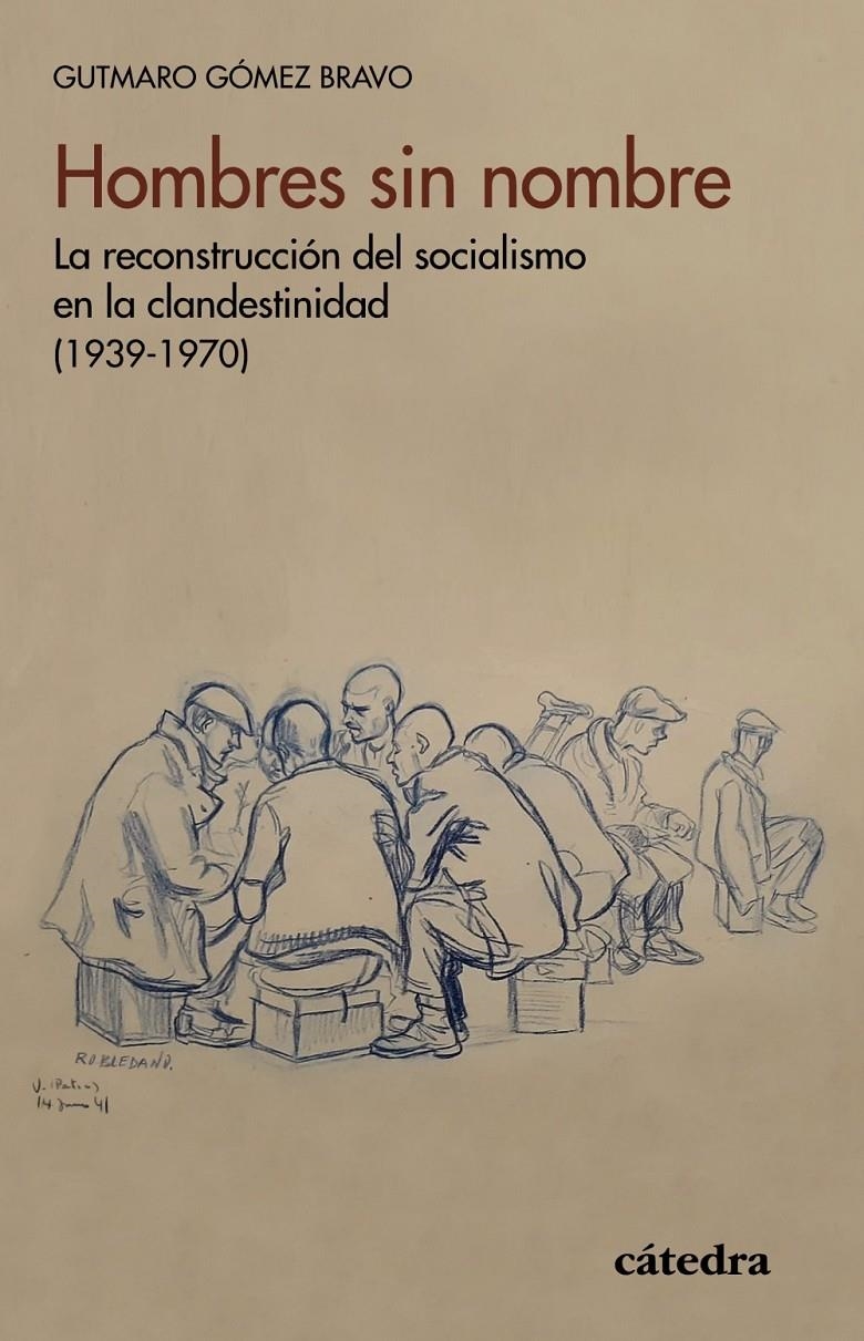 Hombres sin nombre | Gómez Bravo, Gutmaro | Cooperativa autogestionària