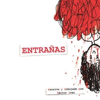 Entrañas | Pérez Gómez, Héctor Joan