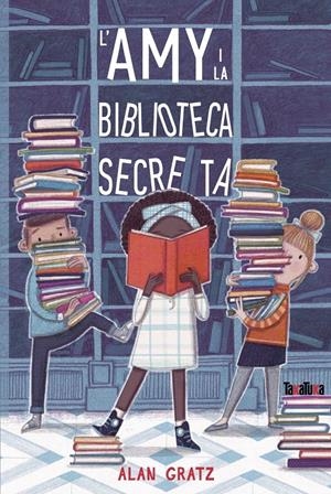 L’Amy i la biblioteca secreta | Gratz, Alan | Cooperativa autogestionària