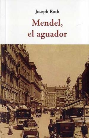 Mendel, el aguador | Roth, Joseph | Cooperativa autogestionària