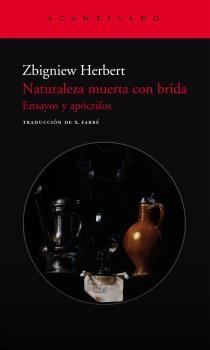 Naturaleza muerta con brida | Herbert, Zbigniew