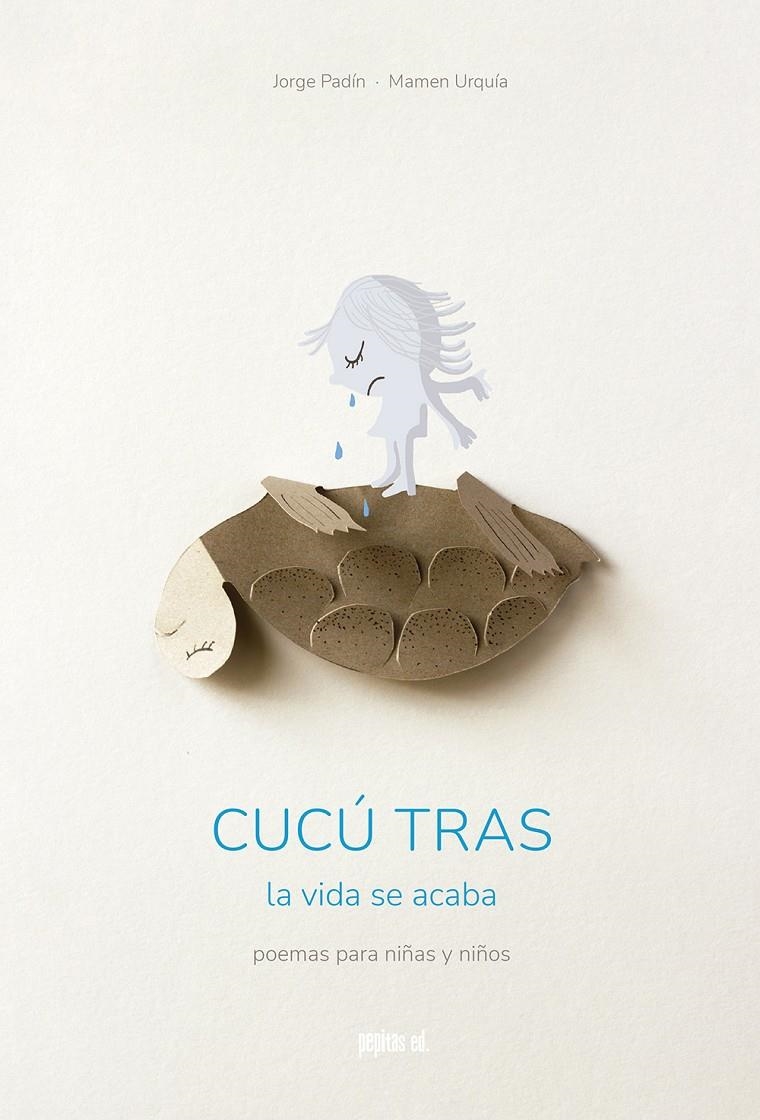 cucú tras | Padín Quintanal, Jorge/Urquía Almazan, Mamen