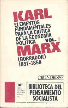 Elementos fundamentales para la crítica de la economía política. Vol. 1 | Marx, Karl | Cooperativa autogestionària